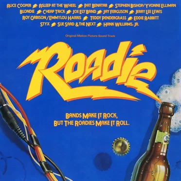 Roadie (Original Motion Picture Sound Track) by Various Artists - album cover
