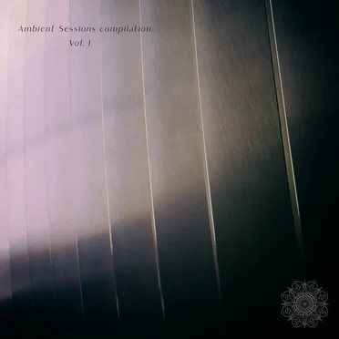 Ambient Sessions Compilation Vol.2 by Various Artists - album cover