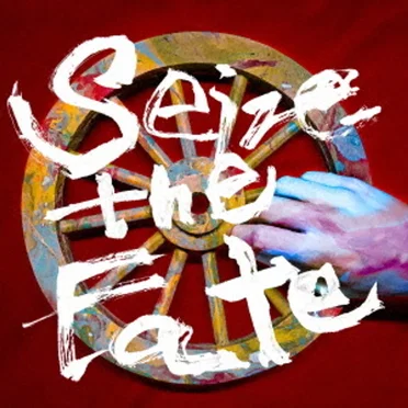 Seize the Fate