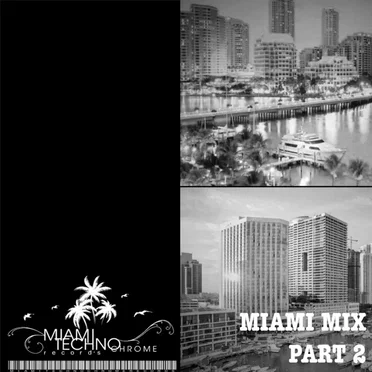 Miami Mix, Pt. 2 by Various Artists - album cover