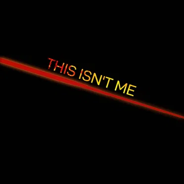 THIS ISN'T ME by With Clarity - album cover