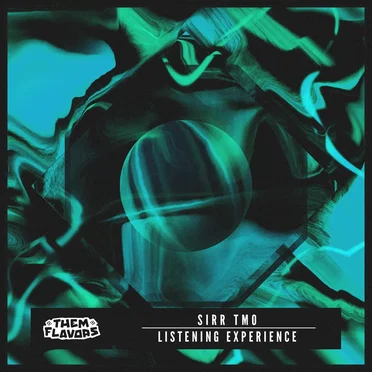 Listening Experience by Sirr Tmo - album cover