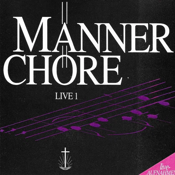 Männerchöre - Live 1