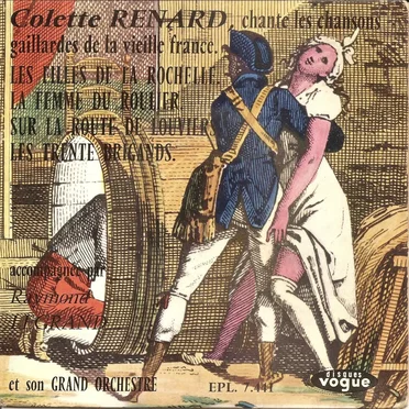 Colette Renard chante les chansons gaillardes de la vieille France