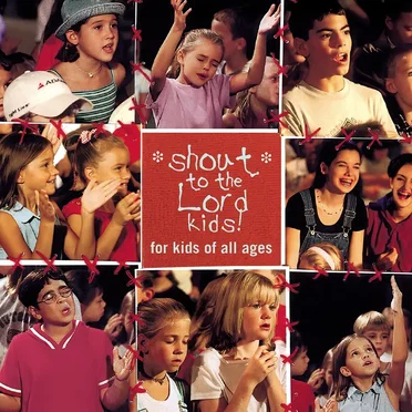 Shout to the Lord Kids by Various Artists - album cover