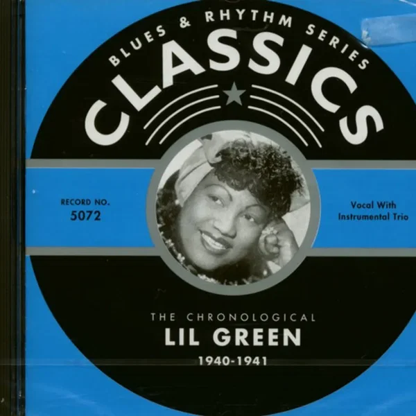 Blues & Rhythm Series: The Chronological Lil Green 1940-1941