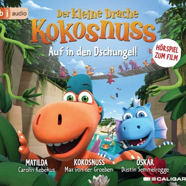 Der kleine Drache Kokosnuss: Auf in den Dschungel by Ingo Siegner - album cover