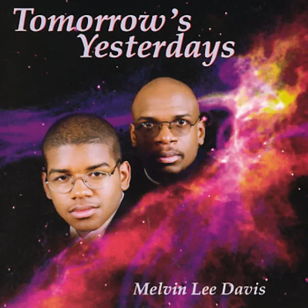 Tomorrow's Yesterdays