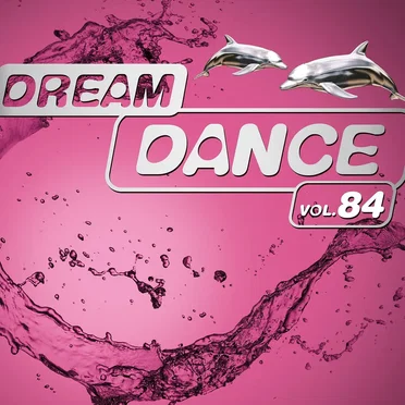 Dream Dance, Vol. 84 by Various Artists - album cover