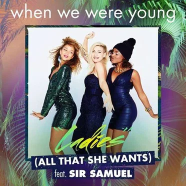 Ladies (All That She Wants)