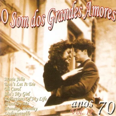 O Som dos Grandes Amores, Volumen 2: Años 70 by Various Artists - album cover