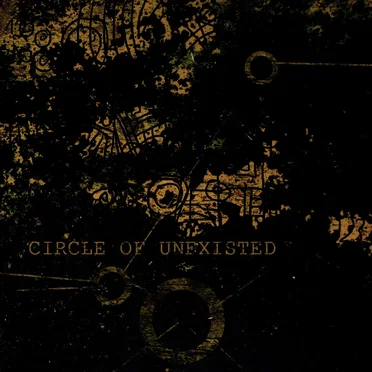 Circle of Unexisted by Circle of Unexisted - album cover