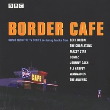Border Cafe: Music From the TV Series by Various Artists - album cover