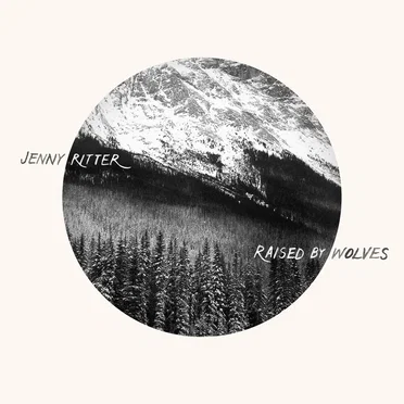 Raised by Wolves by Jenny Ritter - album cover