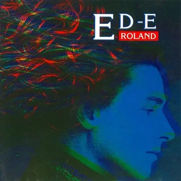 Ed-E Roland by Ed-E Roland - album cover