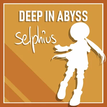 Deep in Abyss