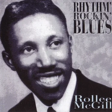 Rhythm' Rockin' Blues by Rollee McGill - album cover