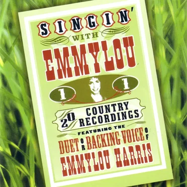 Singin’ With Emmylou, Volume 1