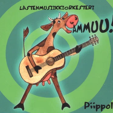 Piippola by Lastenmusiikkiorkesteri Ammuu! - album cover