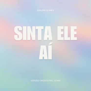 Sinta Ele Aí (Versão Orquestral Remix)