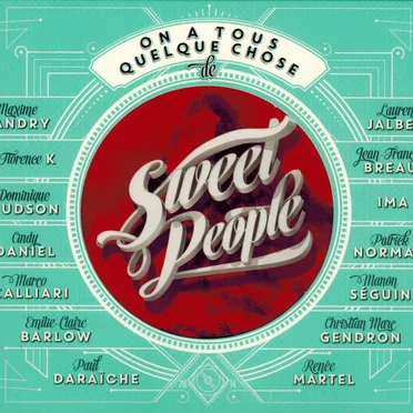 On a tous quelque chose de Sweet People by Various Artists - album cover
