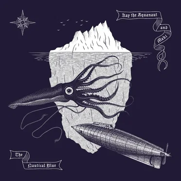 The Nautical Blue by Kay the Aquanaut - album cover