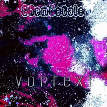 v o r t e x t by ChemFatale - album cover