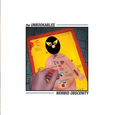 Morbid Obscenity by The Unbookables - album cover