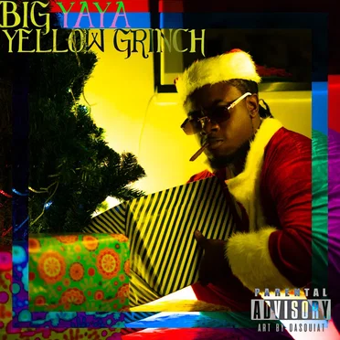 Yellow Grinch by Big Yaya - album cover