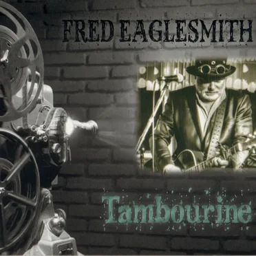 Tambourine by Fred Eaglesmith - album cover