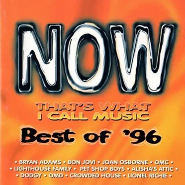 Now That’s What I Call Music!: Best of ’96 by Various Artists - album cover