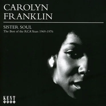 Sister Soul: The Best of the RCA Years 1969-1976