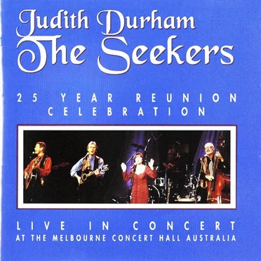 25 Year Reunion Celebration Live by The Seekers - album cover