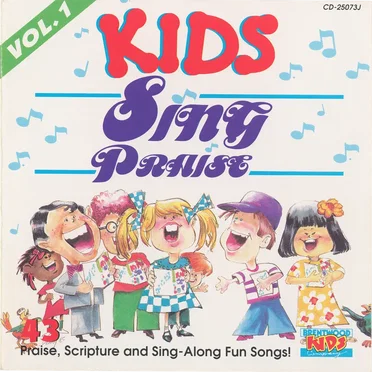 Kids Sing Praise: 43 Praise, Scripture and Sing-Along Fun Songs!