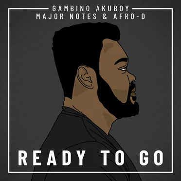 Ready To Go by Gambino Akuboy - album cover