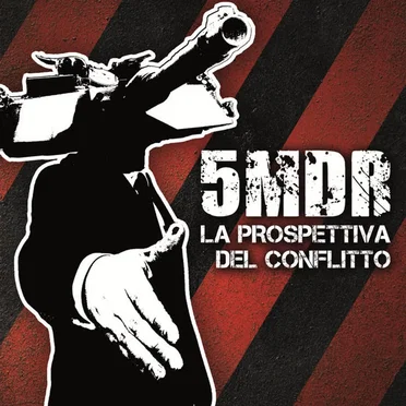 La prospettiva del conflitto by 5MDR - album cover