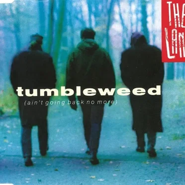 Tumbleweed (Ain't Going Back No More) by The Land - album cover