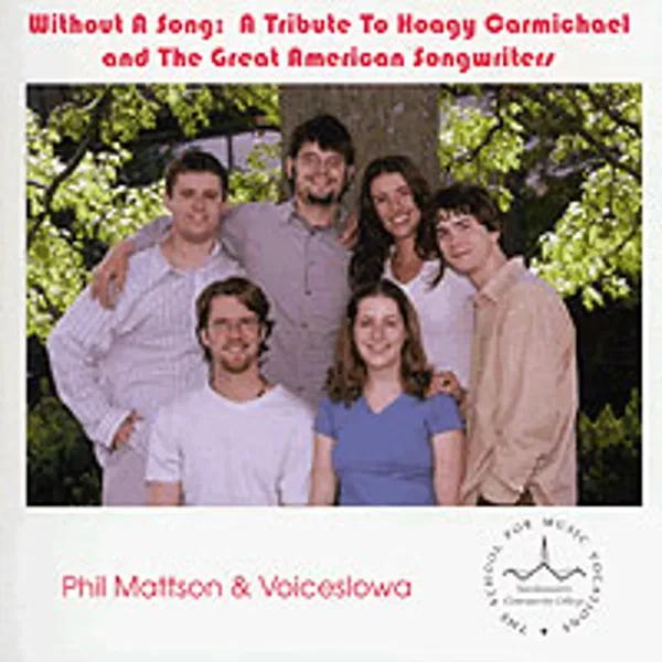 Without A Song: A Tribute to Hoagy Carmichael and The Great American Songwriter