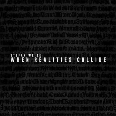 When Realities Collide by Stefan Weise - album cover