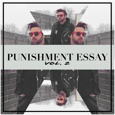 Punishment Essay Volume 2