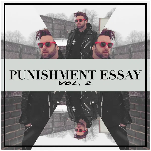 Punishment Essay Volume 2