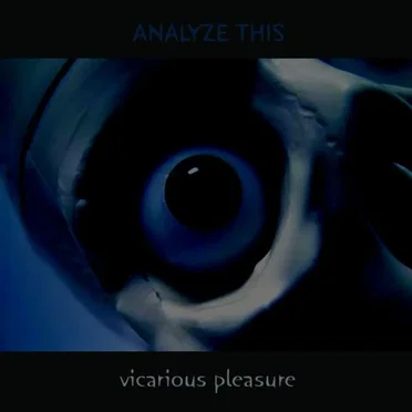 Vicarious Pleasure by Analyze This - album cover
