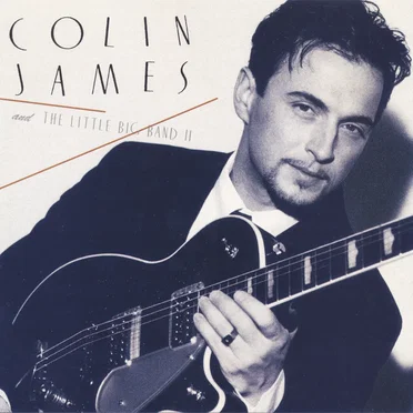 Colin James and the Little Big Band II