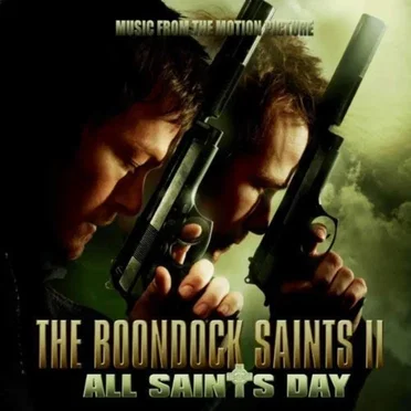The Boondock Saints II: All Saint's Day by Various Artists - album cover