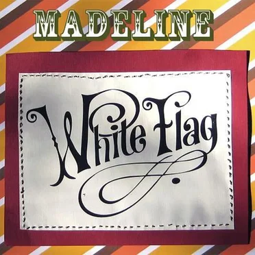 White Flag by Madeline - album cover
