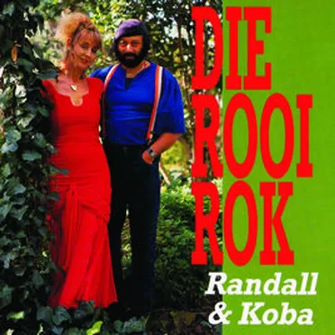 Die Rooi Rok by Randall & Koba Wicomb - album cover
