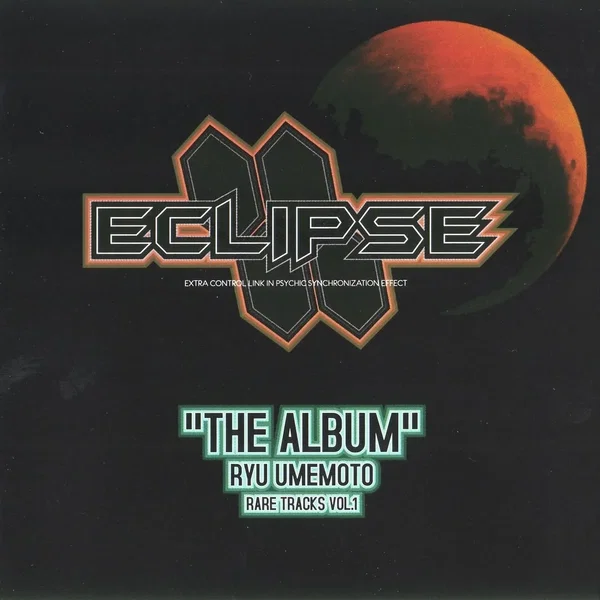 ECLIPSE "THE ALBUM" RYU UMEMOTO RARE TRACKS Vol.1
