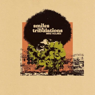 Smiles & Tribulations by Mike Holmes - album cover