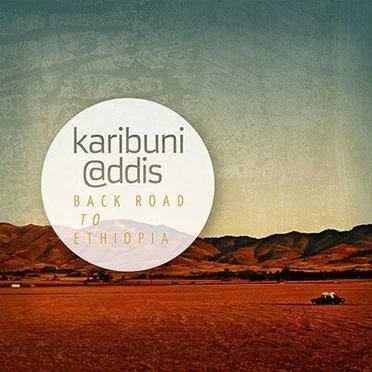 Back Road to Ethiopia by Karibuni @ddis - album cover