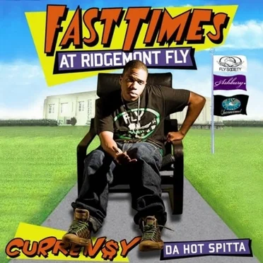 Fast Times at Ridgemont Fly by Curren$y - album cover